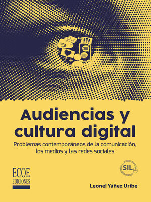 cover image of Audiencias y cultura digital – 1ra edición